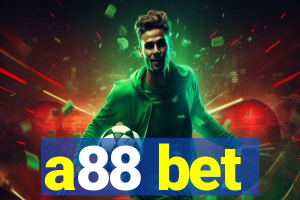 a88 bet